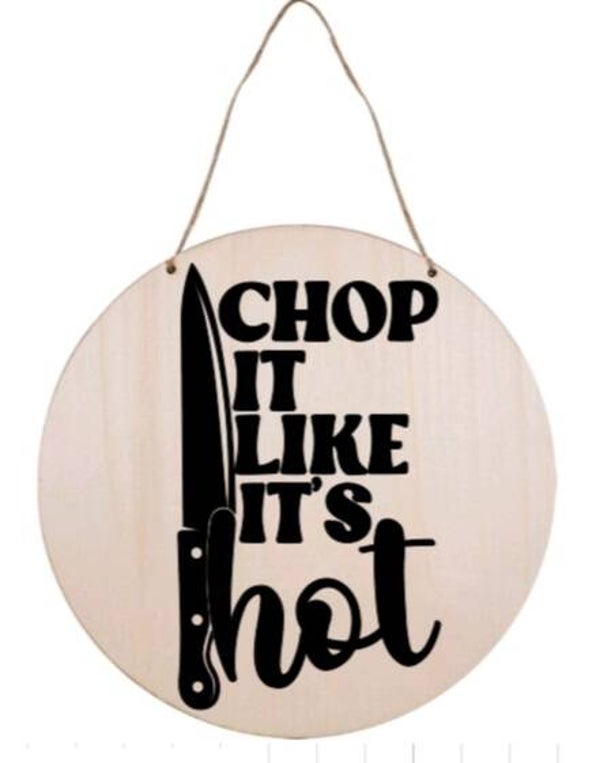 Chop it like it's hot - Rond
