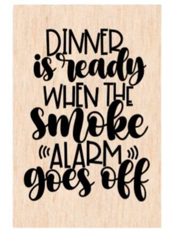 Dinner is ready when the smoke alarm goes off - A4