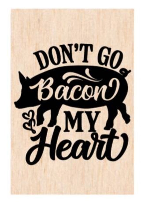 Don't go bacon my heart - A4