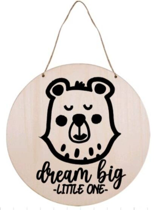 Dream big little one - Rond