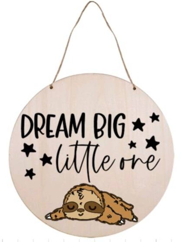 Dream big little one - Rond