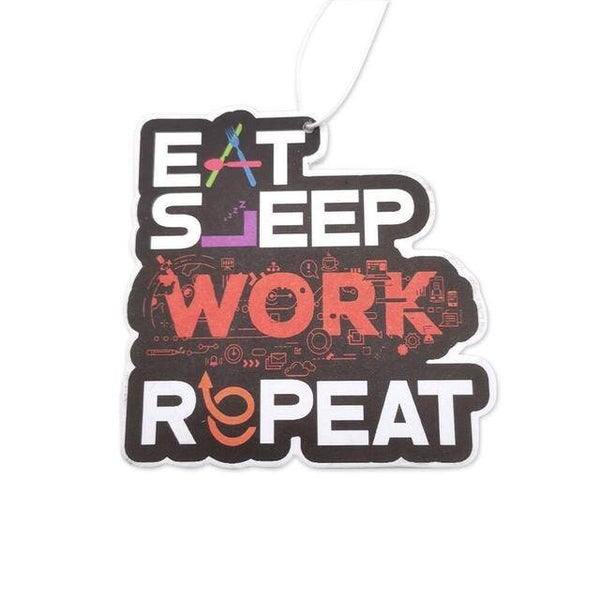 Eat Sleep Work Repeat verfrisser