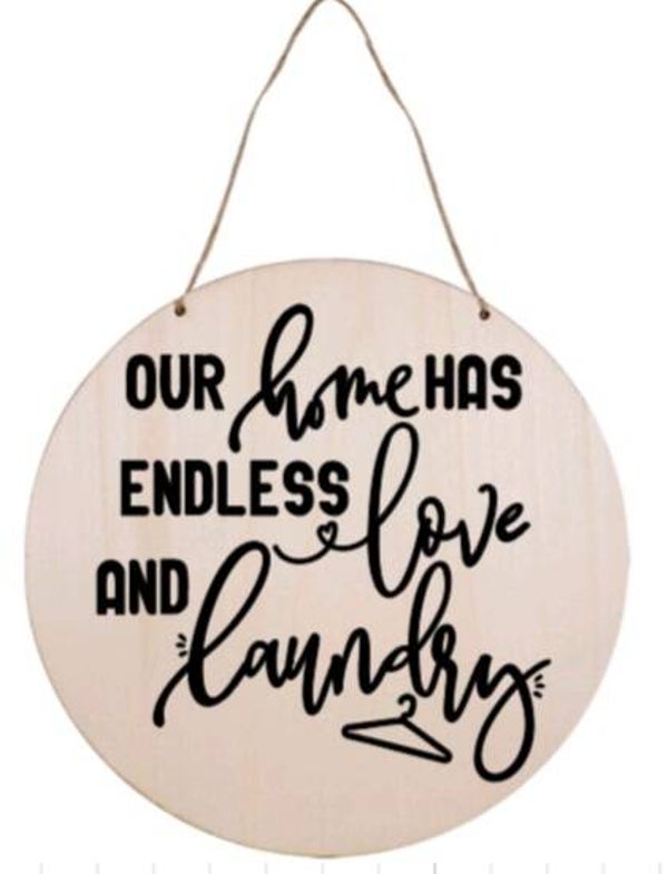 Our home has endless love and laundry - Rond