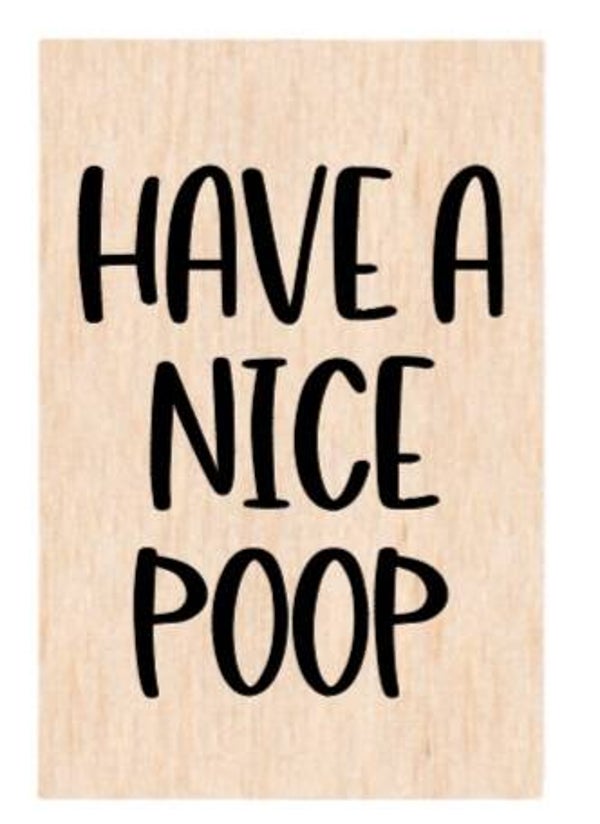 Have a nice poop - A4