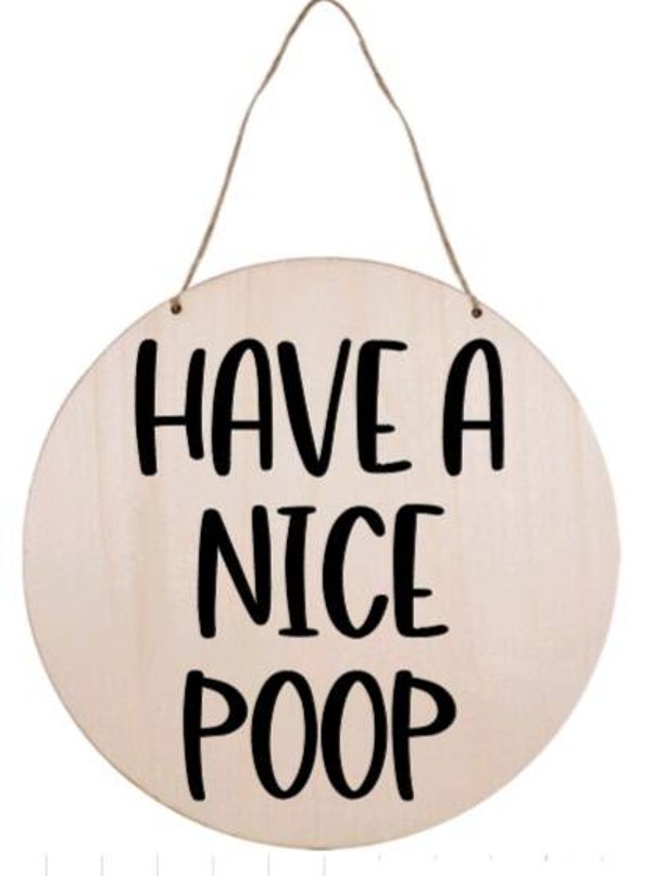 Have a nive poop - Rond