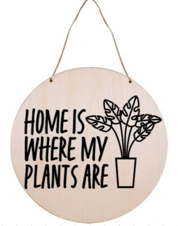 Home is where my plants are - Rond