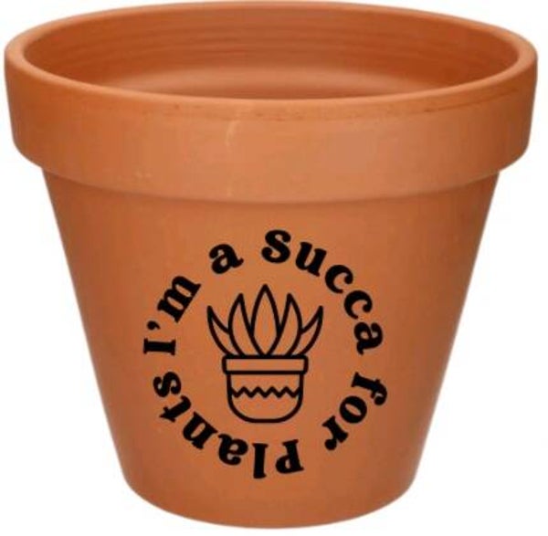I'm a succa for plants