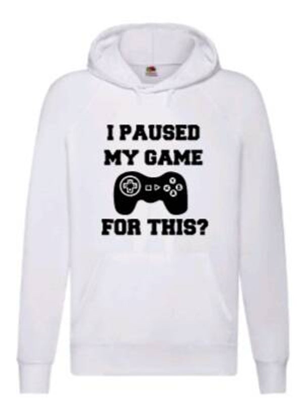 I paused my game for this? - Heren hoodie
