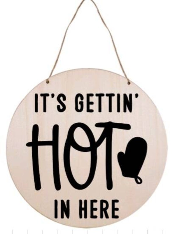 It's gettin' hot in here - Rond