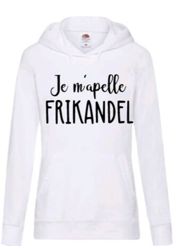 Je m'apelle frikandel - Dames hoodie