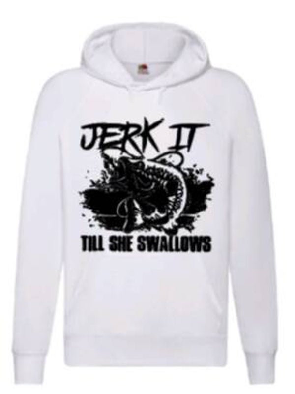 Jerk it till she swallows - Heren hoodie