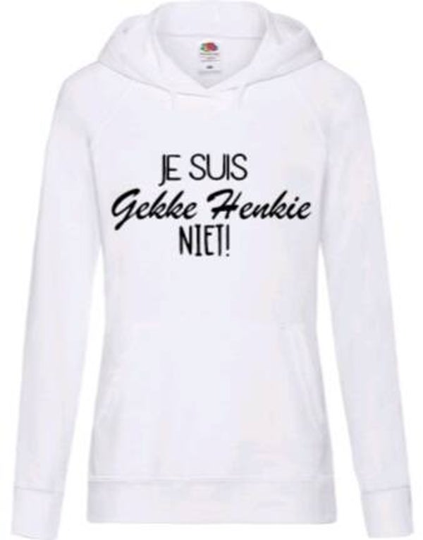 Je suis gekke henkie niet - Dames hoodie