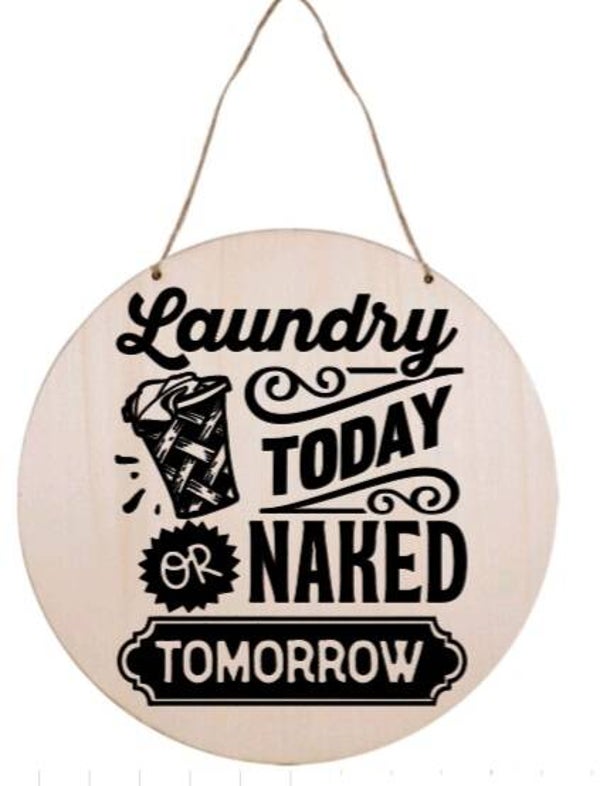 Laundry today or naked tomorrow 2 - Rond