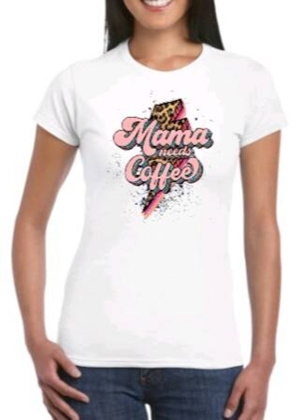 Mama needs coffee - Dames shirt