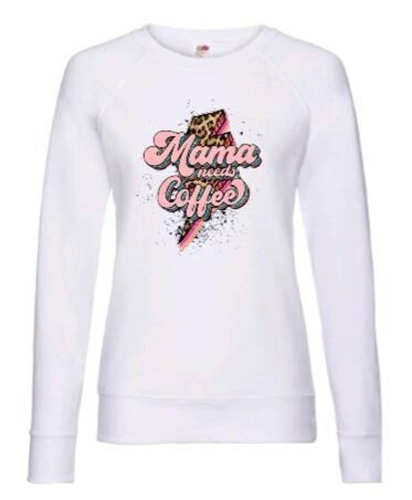 Mama needs coffee - Dames trui