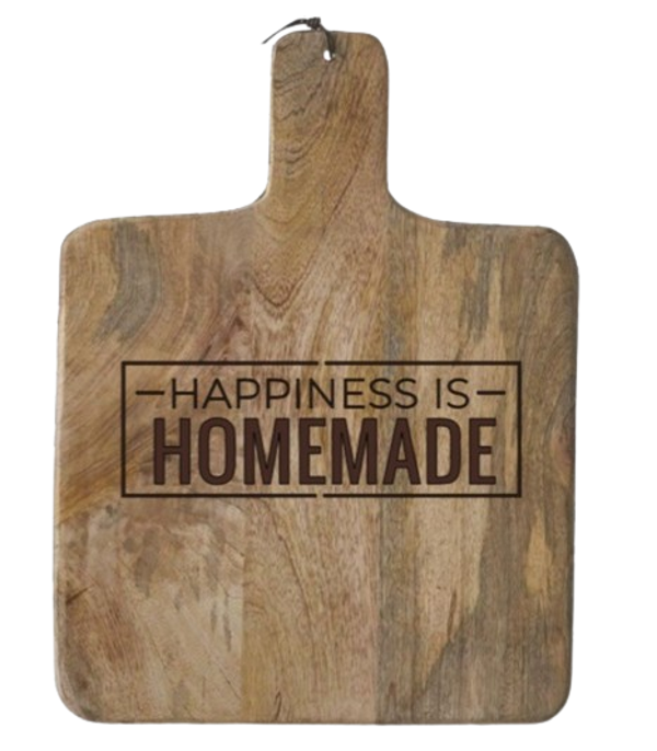 "Happiness is homemade" -  Mango hout