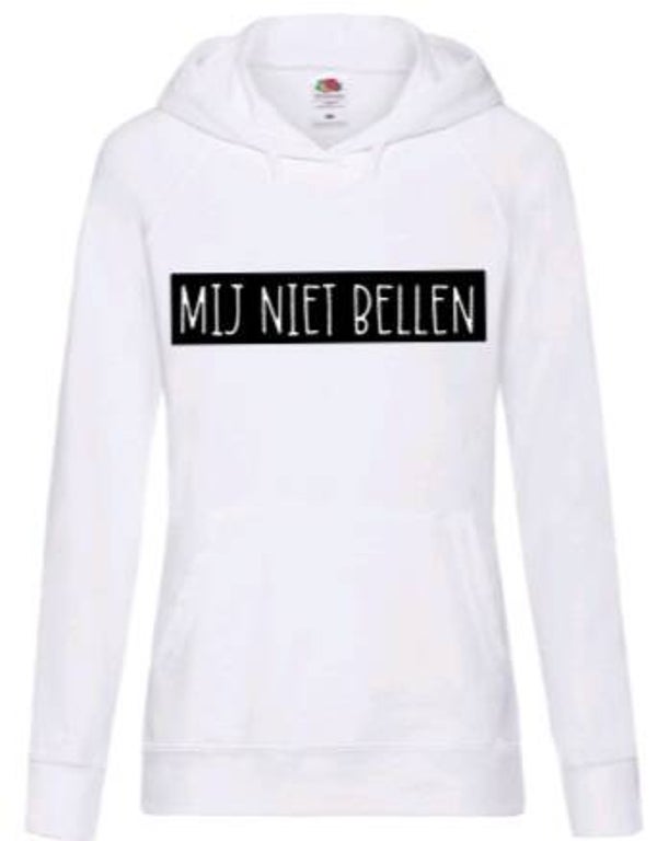 Mij niet bellen - Dames hoodie