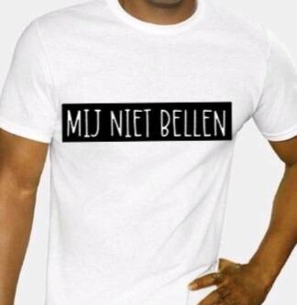 Mij niet bellen - Heren shirt