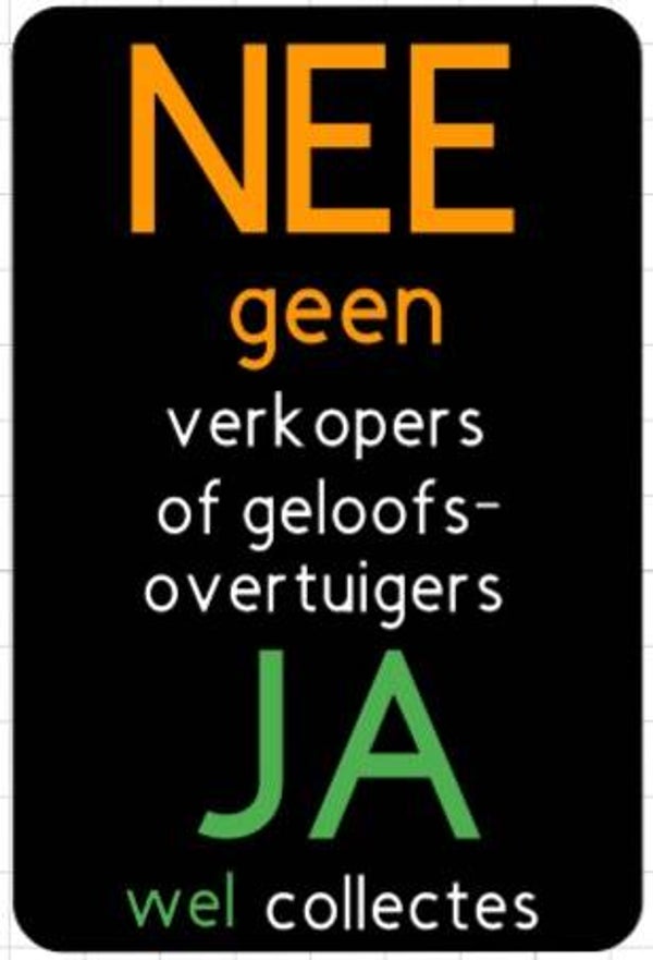 NEE geen verkopers en geloofsovertuigers JA wel collectes