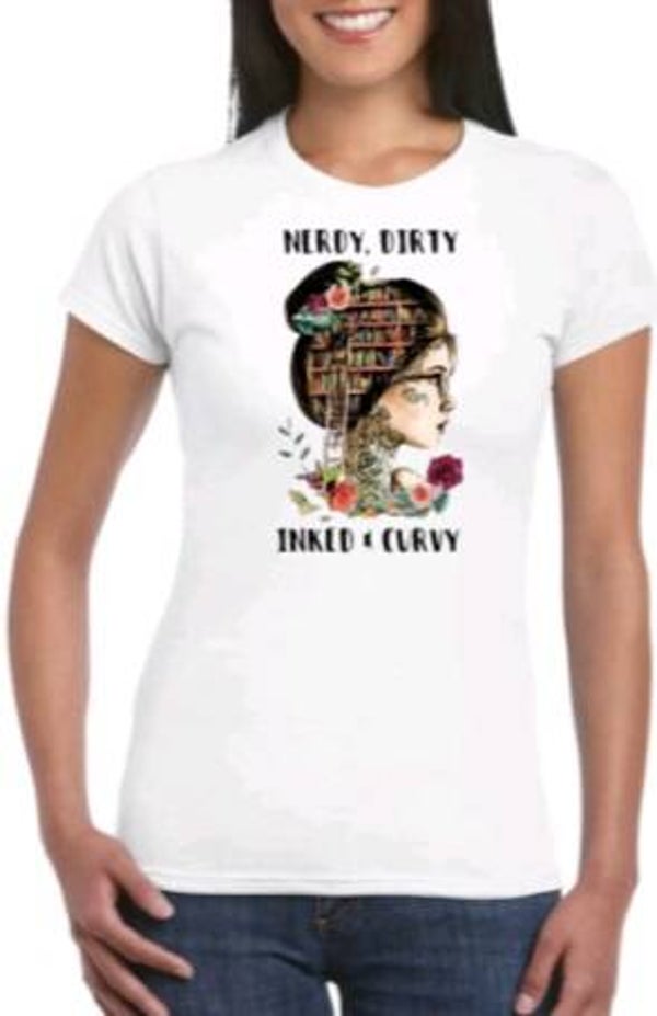 Nerdy, Dirty, Inked and Curvy - Dames shirt