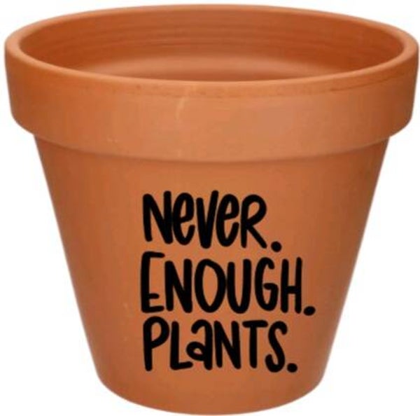 Never enough plants