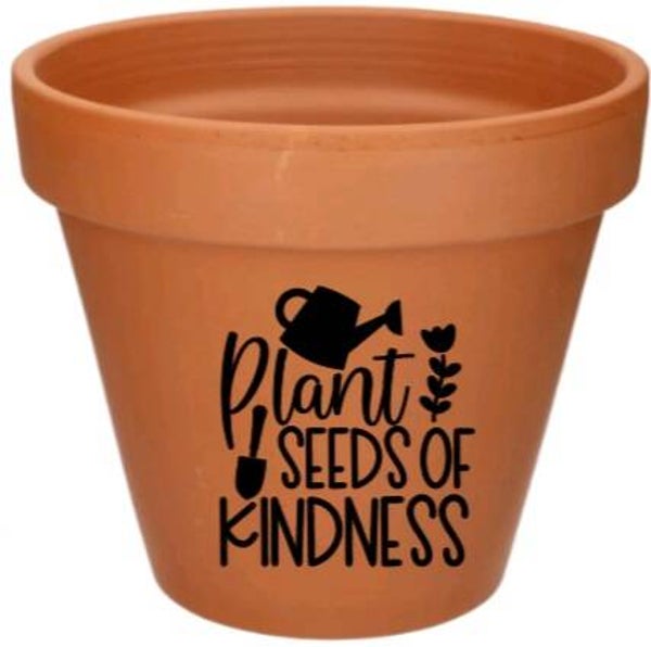 Plant seeds of kindness