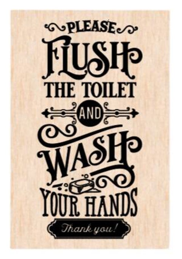 Please flush the toilet and wash your hands - A4