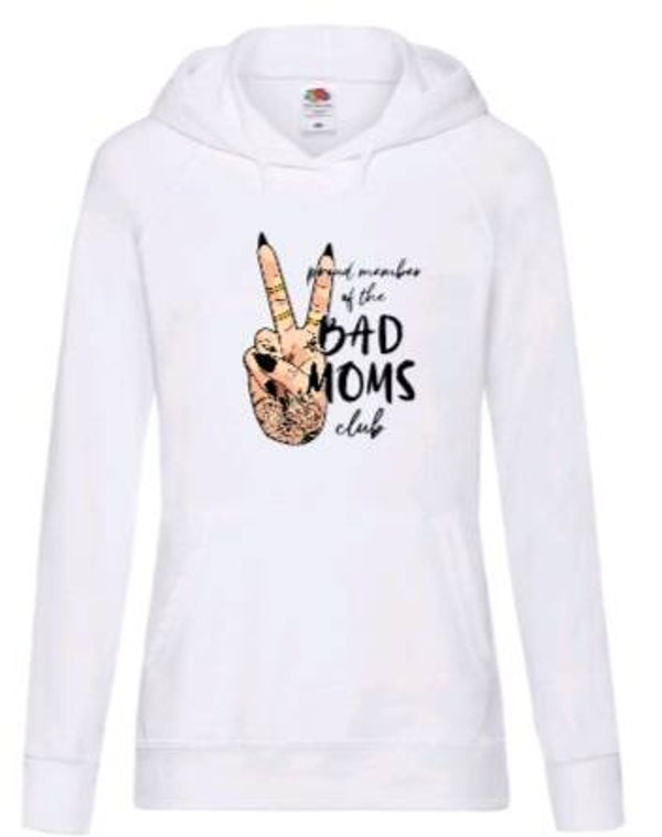 Proud member of the bad moms club - Dames hoodie