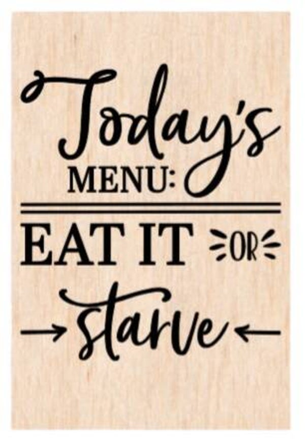 Today's menu: eat it or starve - A4