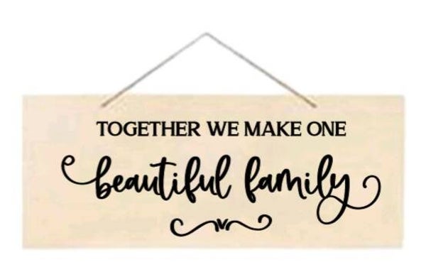 Together we make one beautiful family - Rechthoek