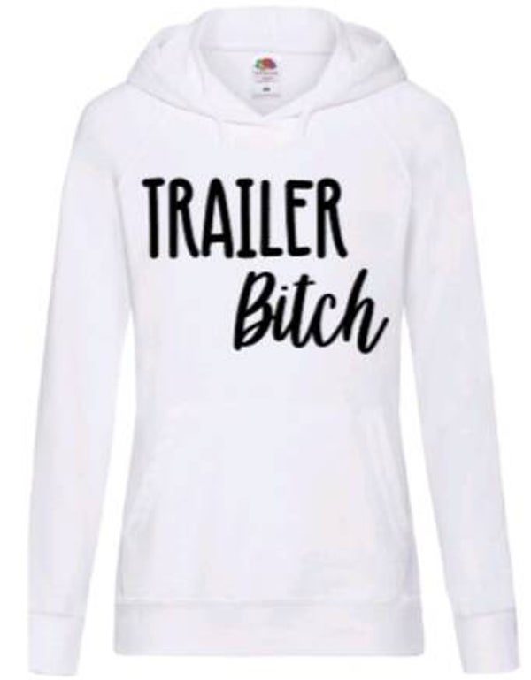 Trailer Bitch - Dames hoodie