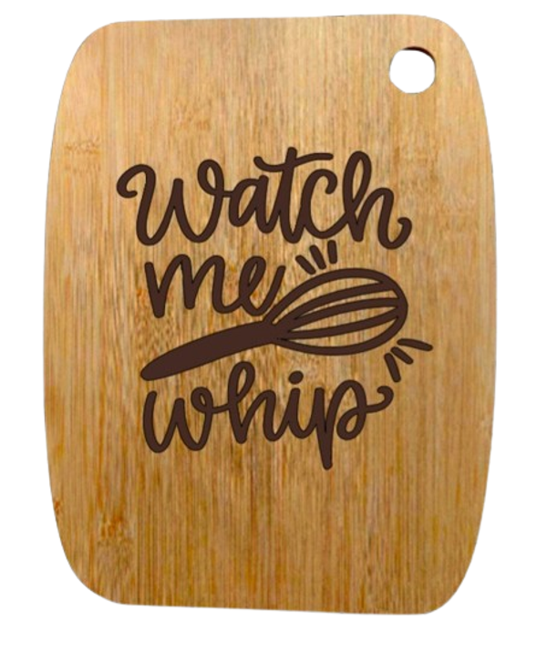 "Watch me whip" - Bamboo snijplank