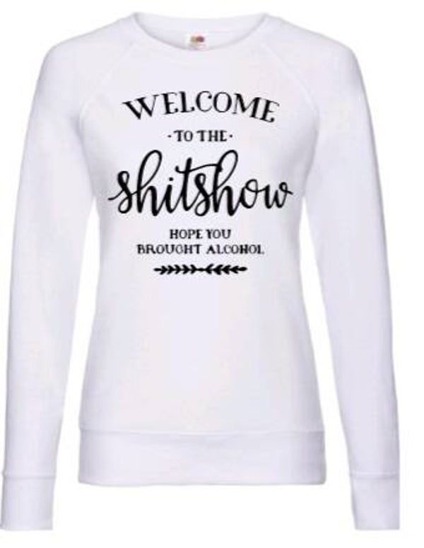 Welcome to the shitshow - Dames trui