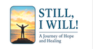 Still, I Will!