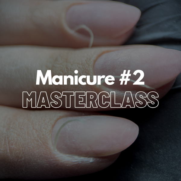 Private Masterclass EXPERT MANICURE (Voorschot )
