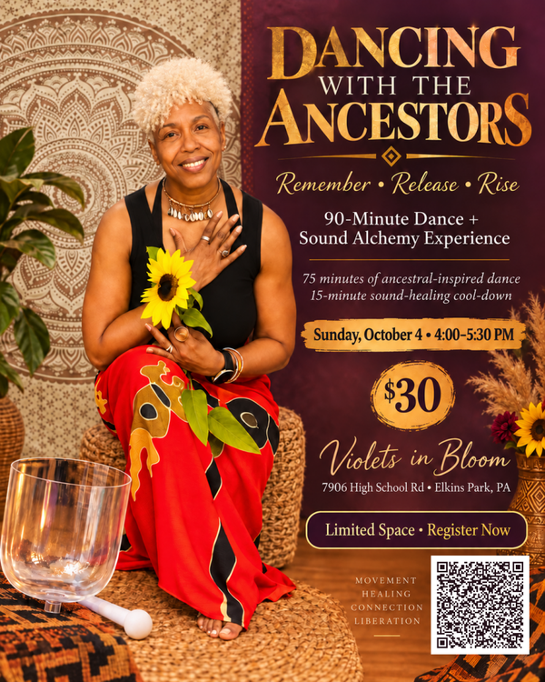 Dancing with the Ancestors—The Rhythm of Creation, led by Dee!