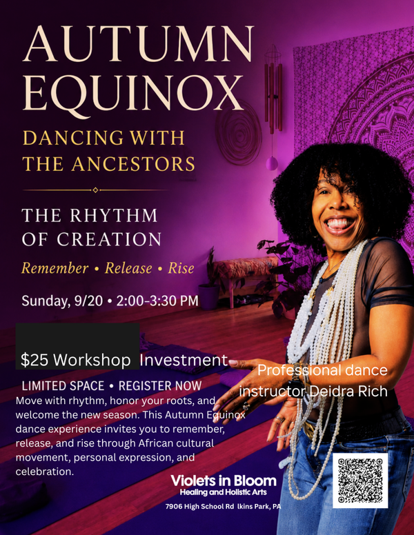 Dancing with the Ancestors Autumn Equinox Sunday 9/20 2-3:30pm