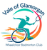 Vale of Glamorgan Wheelchair Badminton Club