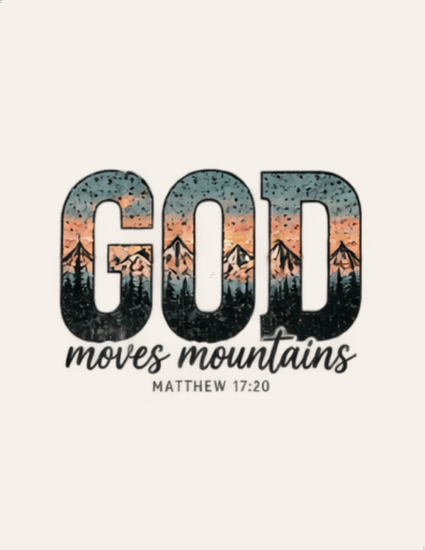 God Moves Mountains