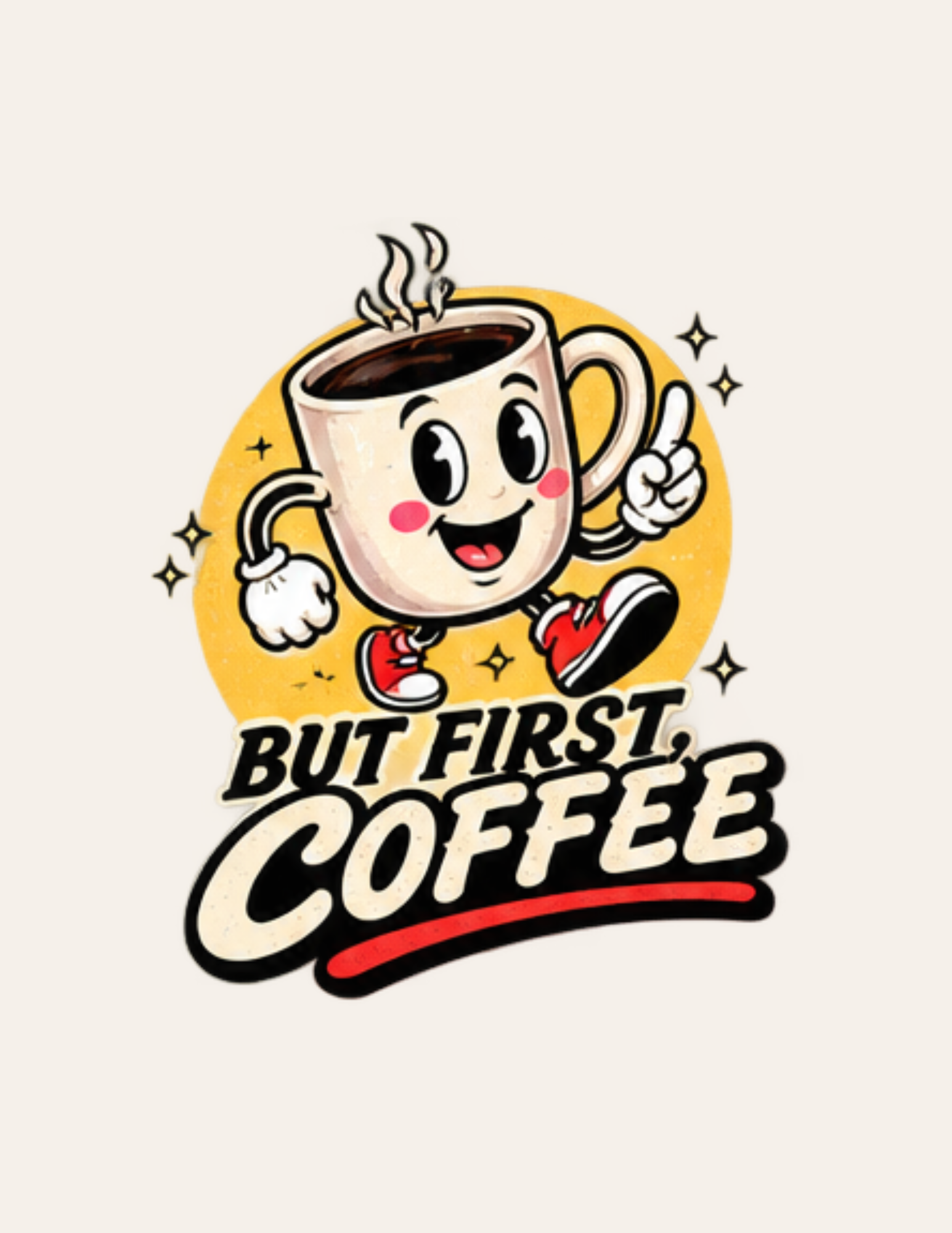 But First, Coffee
