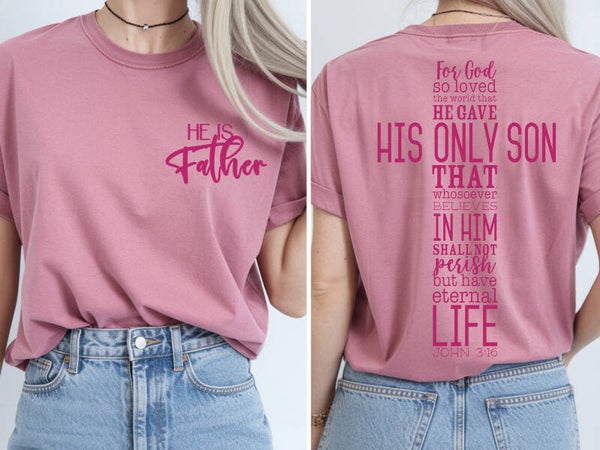 He Is Father