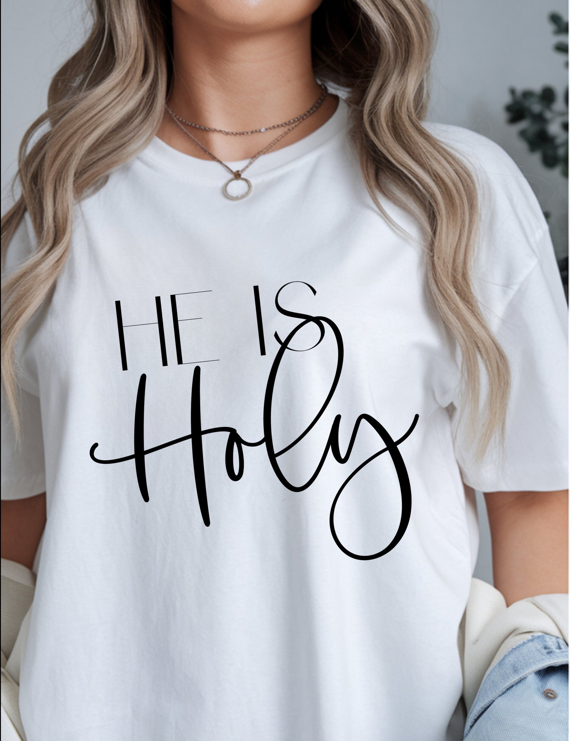 He Is Holy Tee