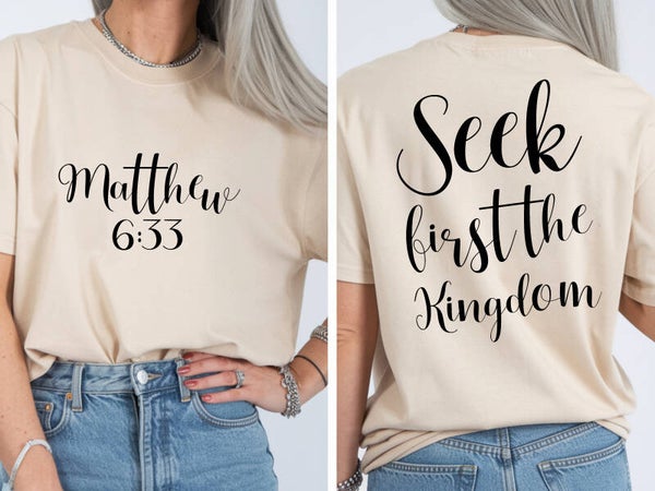 Seek first the Kingdom Tee