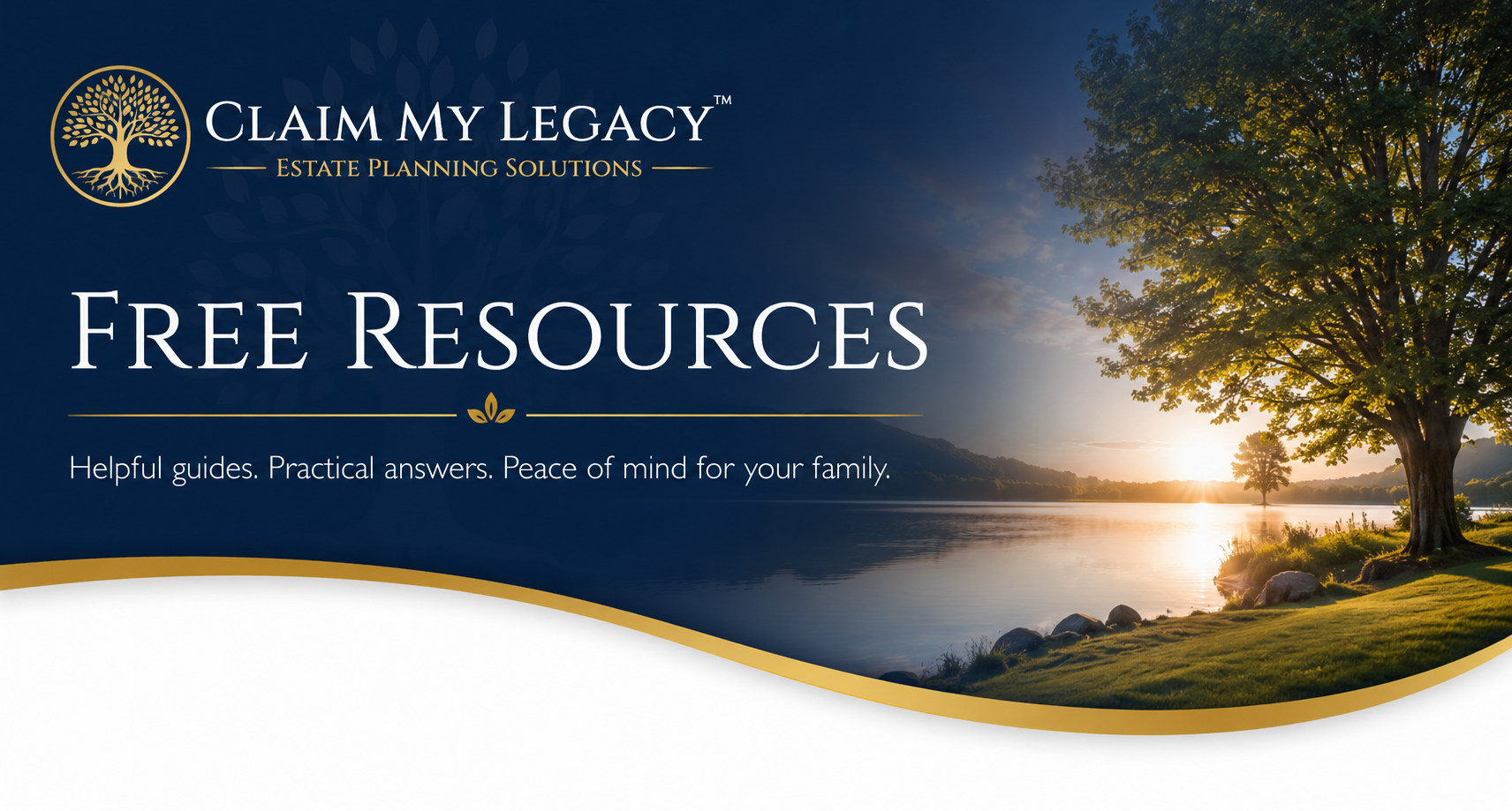 Claim My Legacy Free Resources featuring plain-English estate planning guides on trusts, probate, incapacity and keeping your estate plan up to date.