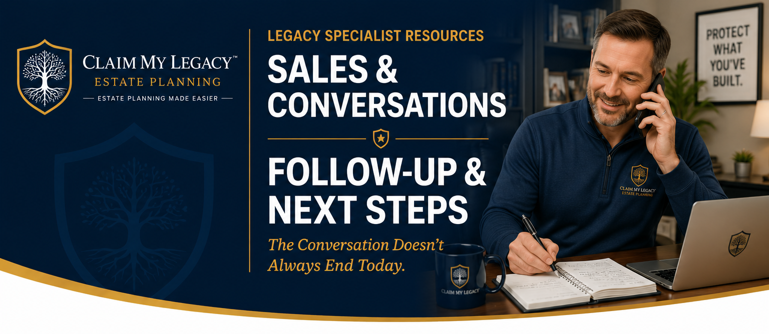 Claim My Legacy Follow-Up & Next Steps masthead showing a Legacy Specialist making a professional follow-up call while taking notes at a desk.
