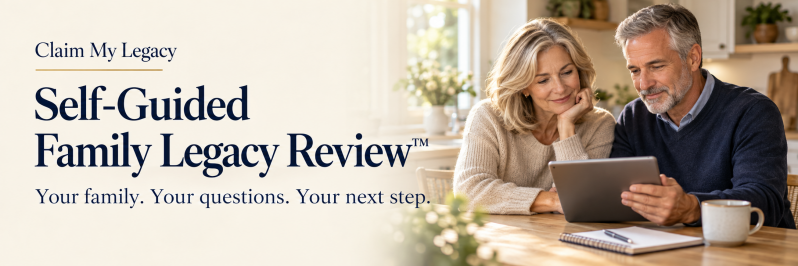 Claim My Legacy Self-Guided Family Legacy Review™ masthead showing a couple reviewing information together on a tablet at home.