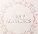 MRS P AESTHETICS