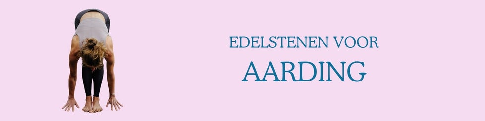 welke edelsteen geeft aarding
