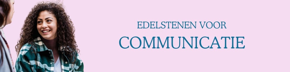 Welke steen voor communicatie