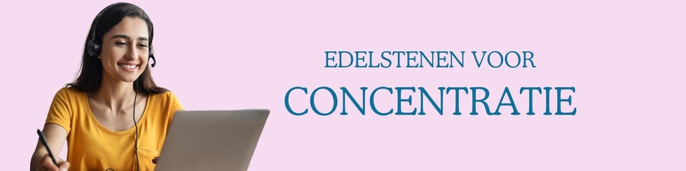 Welke edelsteen helpt bij concentratie en studeren?